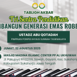 TABLIGH AKBAR “Tri Sentra Pendidikan Membangun Generasi Emas Robbani”