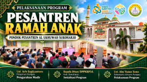 Sosialisasi Pesantren Ramah Anak di Pondok Pesantren Al-Ukhuwah Sukoharjo