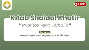 Prioritas Yang Terbalik (Fiqhul Aulawiyyat)